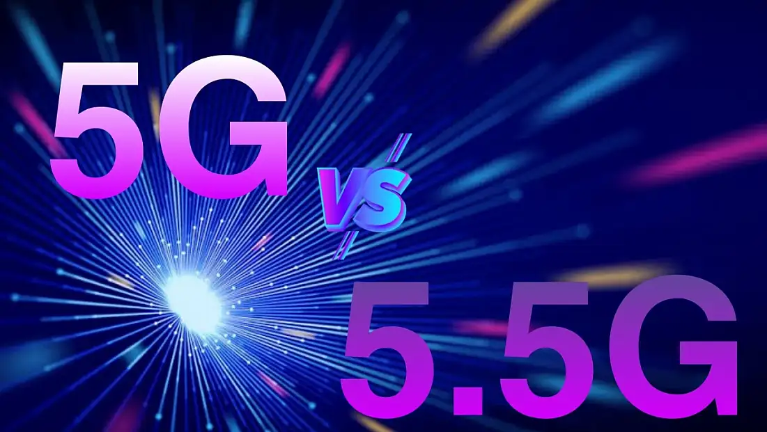 5G İle 5.5G Arasındaki Fark Nedir? Hangi Alanlarda Hangisi Daha İyi?