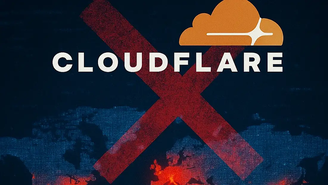 Cloudflare Arızası Küresel İnterneti Vurdu