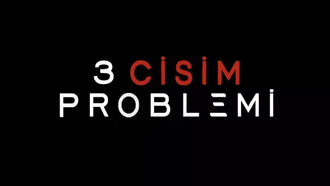 3 Cisim Problemi 2. Sezon Ne Zaman Çıkacak?