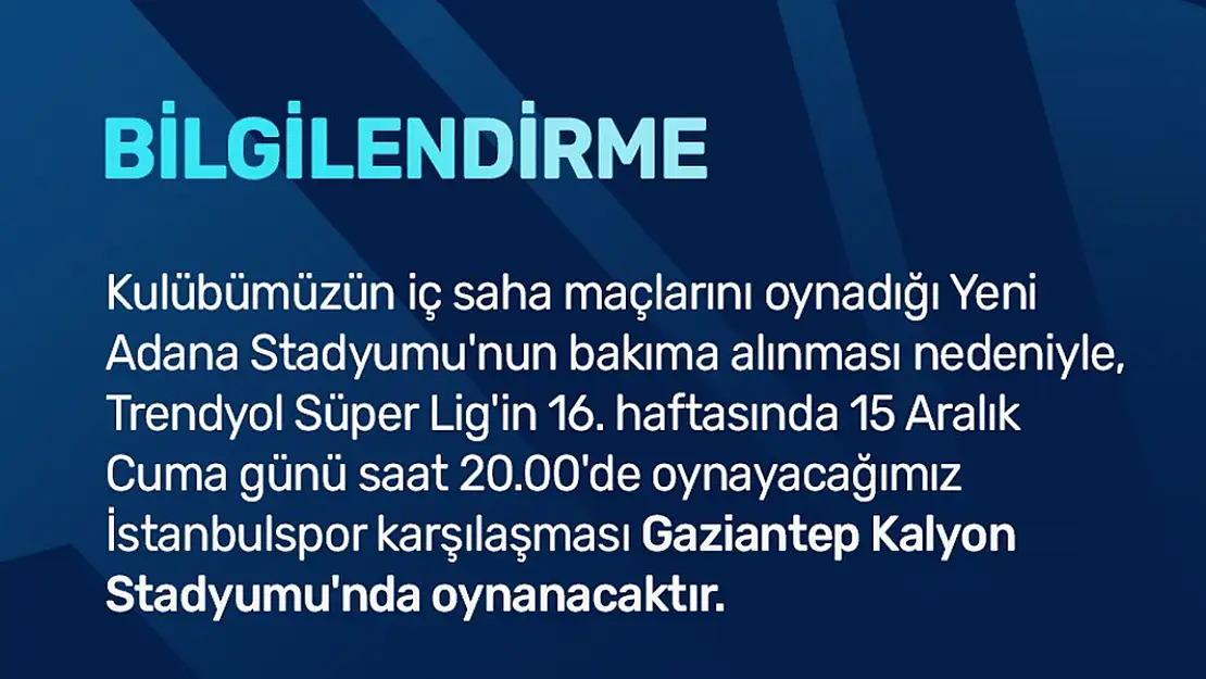 Adana Demirspor, İstanbulspor maçını Gaziantep'te oynayacak