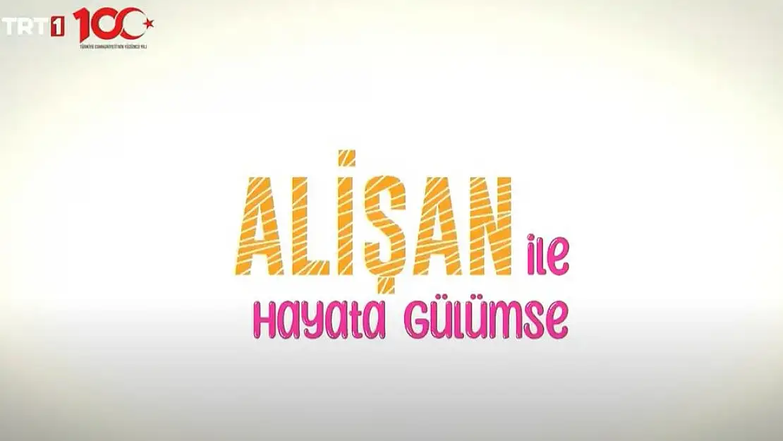 Alişan ile Hayata Gülümse 15 Aralık Cuma TRT 1 İzle