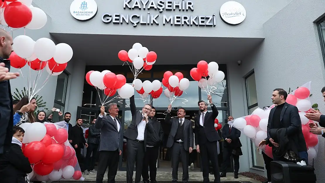 Başakşehir'de Kayaşehir Gençlik Merkezi açıldı