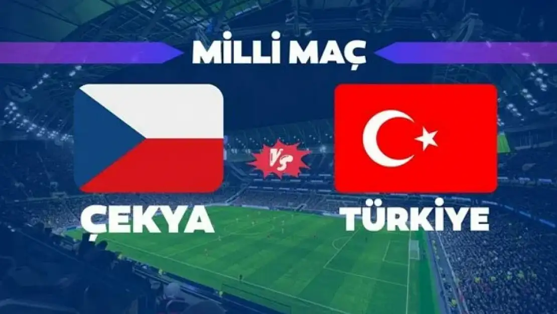 Çekya - Türkiye Maçı İlk 11'ler Belli Oldu