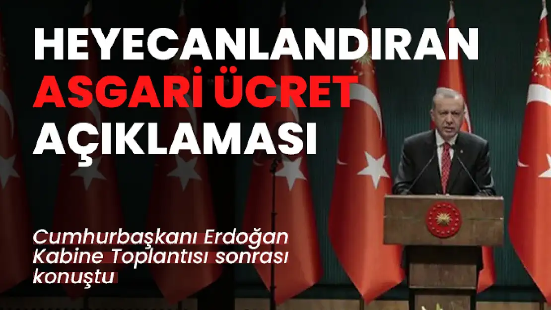 Cumhurbaşkanı Erdoğan'ın açıklamaları asgari ücretle çalışanları heyecanlandırdı