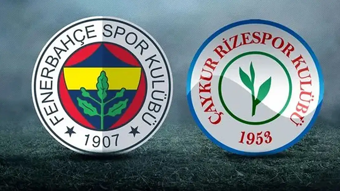 Fenerbahçe- Rizespor Maçı Saat Kaçta? Hangi Kanalda oynayacak?