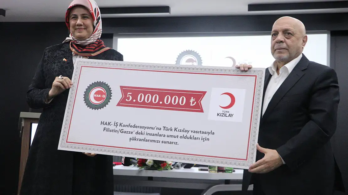 HAK-İŞ'ten Gazze'ye 5 milyon liralık bağış