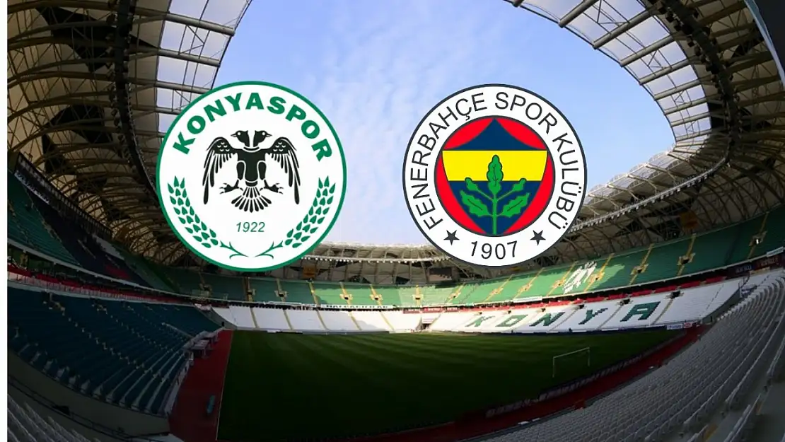 Konyaspor-Fenerbahçe maçı ne zaman, saat kaçta, hangi kanalda? Muhtemel 11'ler