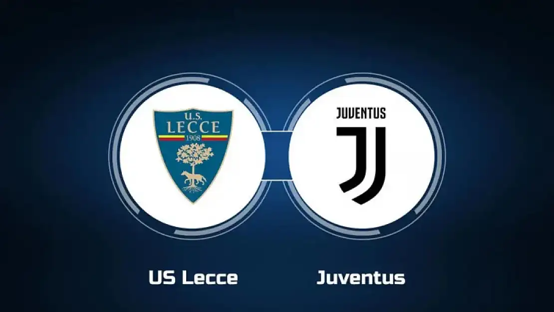 Lecce Juventus Maçı Canlı İzle 21 Ocak Pazar