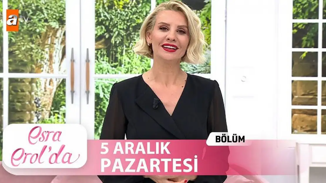 Esra Erol'da 6 Aralık Salı ATV Canlı Tek Parça İzle..