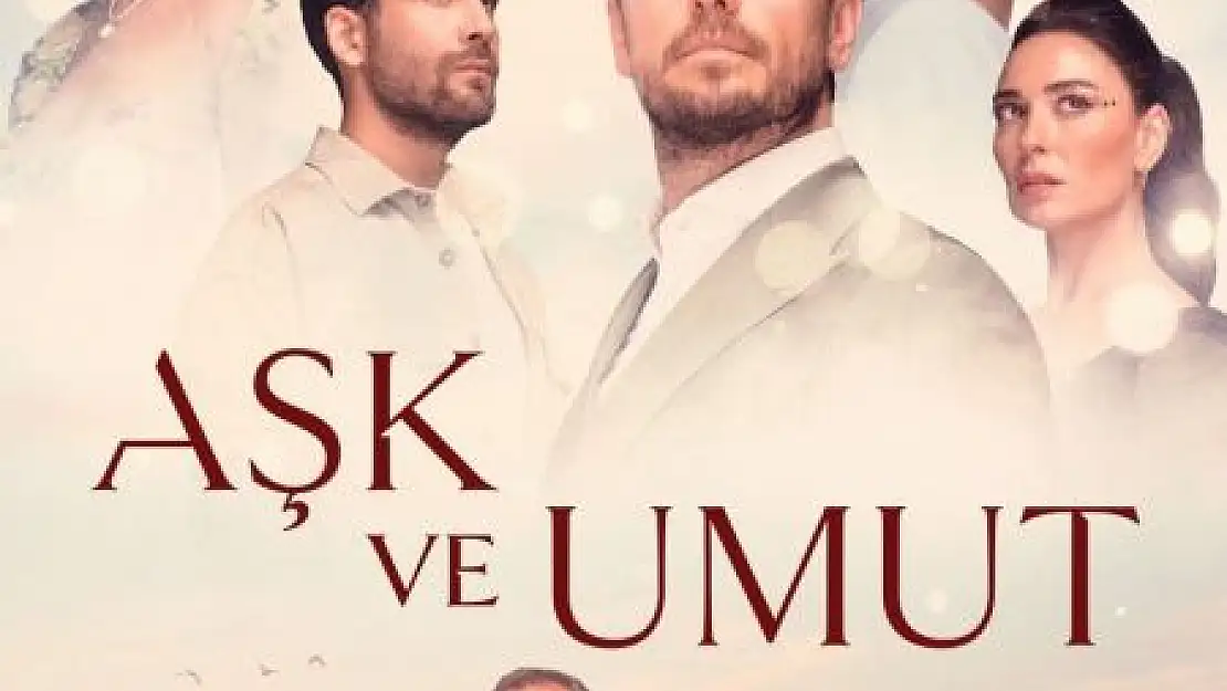 Aşk Ve Umut 55. Bölüm Kanal D 9 Aralık Cuma Yeni Bölüm İzle..