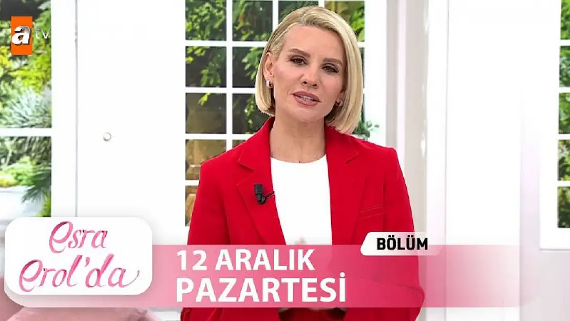 Esra Erol'da 13 Aralık Salı ATV Canlı Tek Parça İzle..