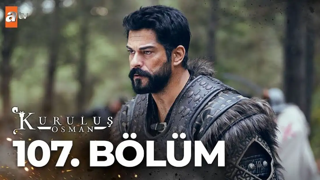 Kuruluş Osman 108. Bölüm ATV 14 Aralık Çarşamba Yeni Bölüm İzle..