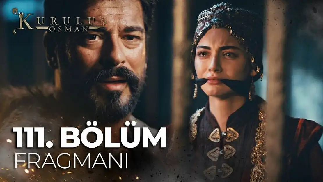 Kuruluş Osman 112. Bölüm ATV 11 Ocak Çarşamba Yeni Bölüm Fragmanı İzle.. Son Bölüm Fragmanı İzle..