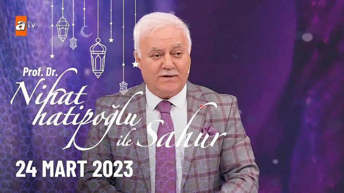 Nihat Hatipoğlu İle Sahur 26 Mart Pazar 4. Bölüm Yeni Bölüm İzle..