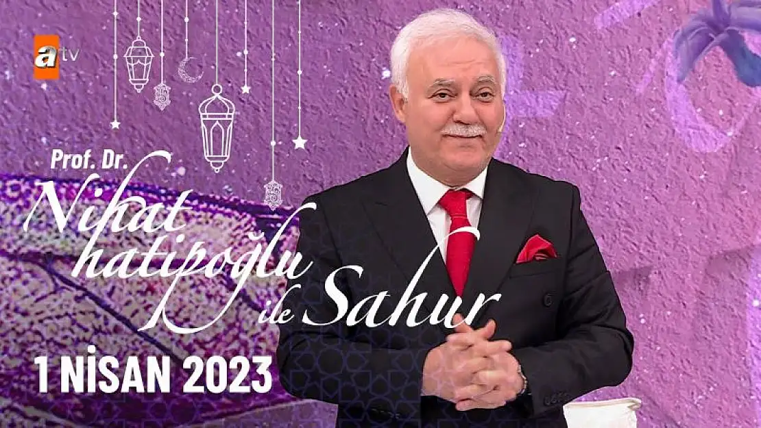 Nihat Hatipoğlu İle Sahur 2 Nisan Pazar 10. Bölüm Yeni Bölüm İzle..