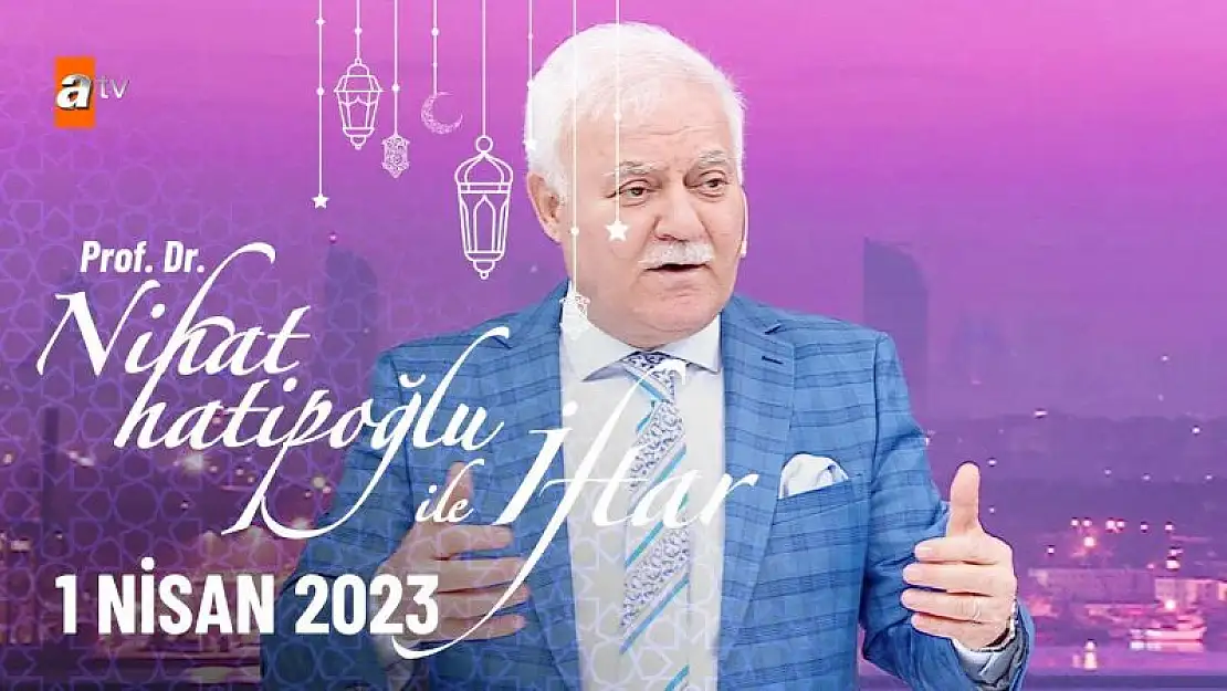 Nihat Hatipoğlu ile İftar 2 Nisan Pazar 11. Bölüm Yeni Bölüm İzle..