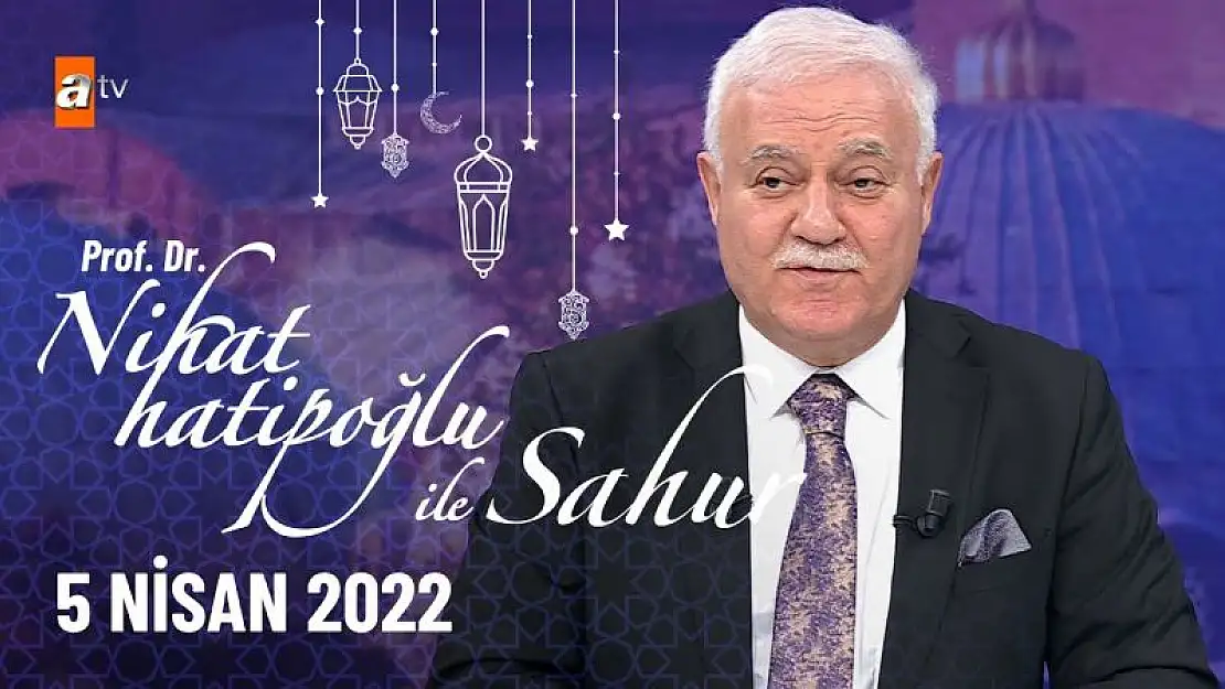 Nihat Hatipoğlu İle Sahur 6 Nisan Perşembe 14. Bölüm Yeni Bölüm İzle..