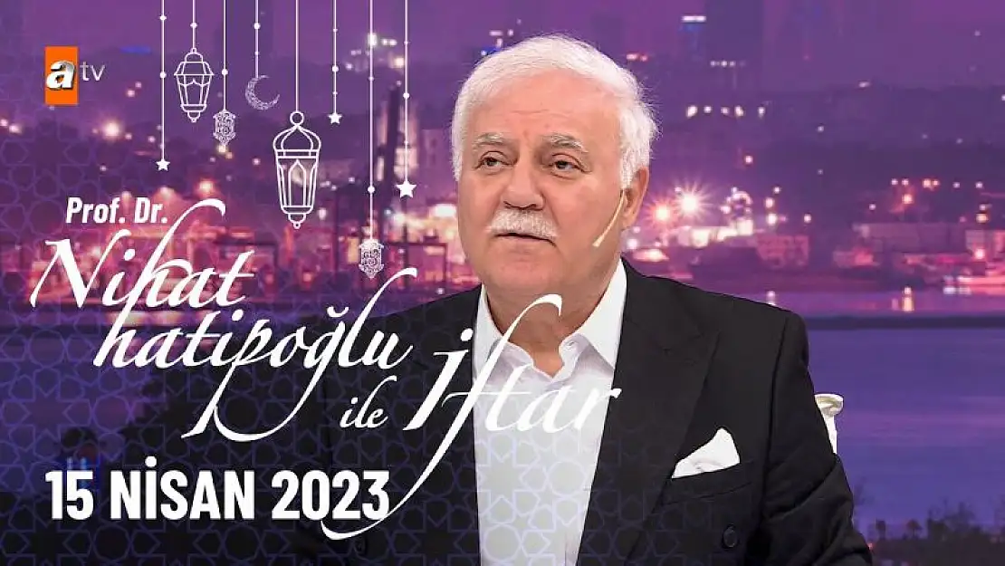 Nihat Hatipoğlu ile İftar 16 Nisan Pazar 25. Bölüm Yeni Bölüm İzle..