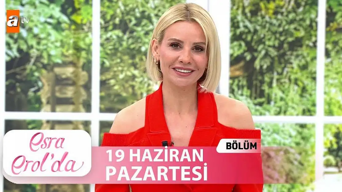 Esra Erol'da 20 Haziran Salı ATV Canlı Tek Parça İzle..