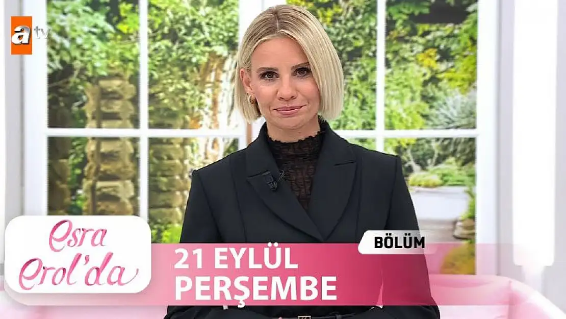 Esra Erol'da 22 Eylül Cuma ATV Canlı Tek Parça İzle..