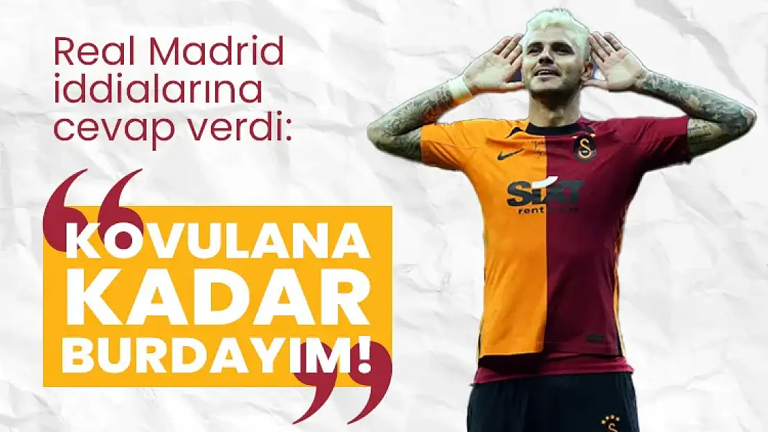 Galatasaray'dan Real Madrid'e Mauro Icardi yanıtı