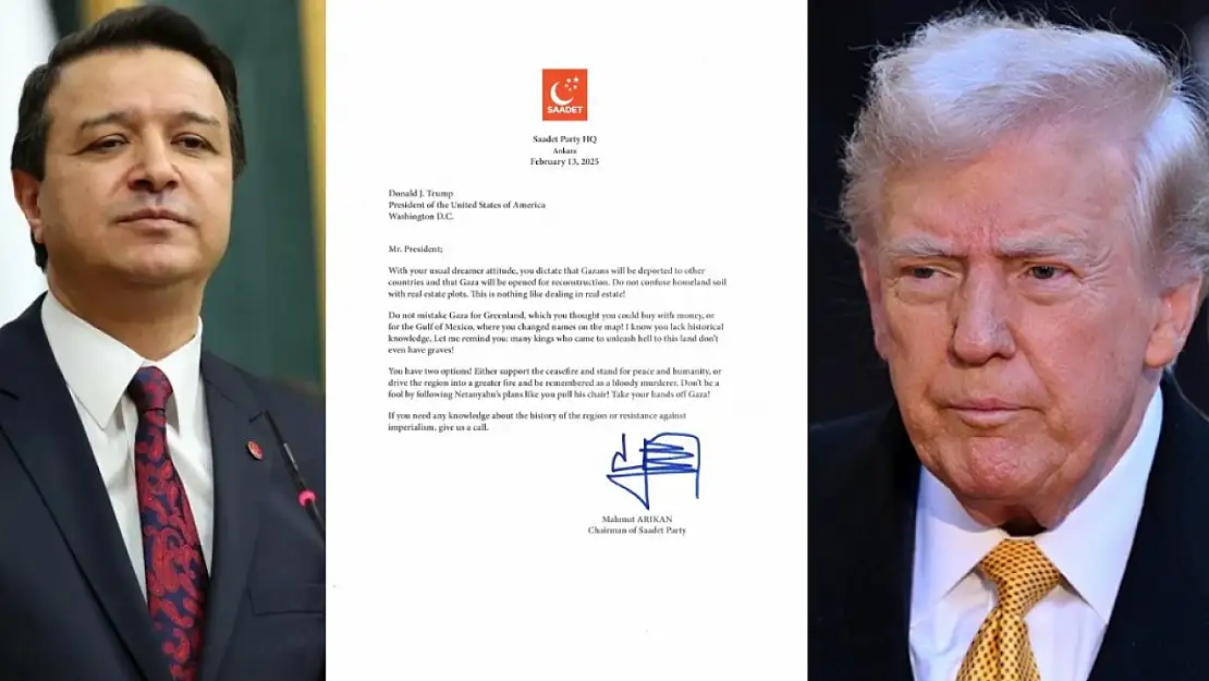 Saadet Partisi Genel Bakan Mahmut Arkan'dan Trump'a Gazze Mektubu: Aptal olma!