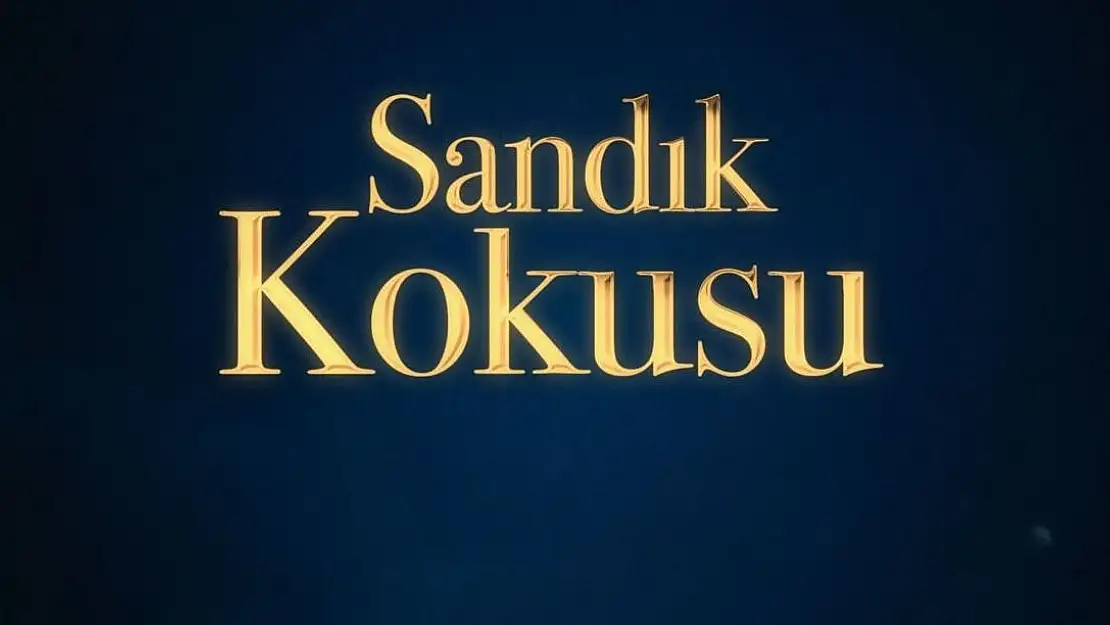 Show TV'nin Yeni Dizisi Sandık Kokusu İlk Bölümü ile Ekranlara Geliyor