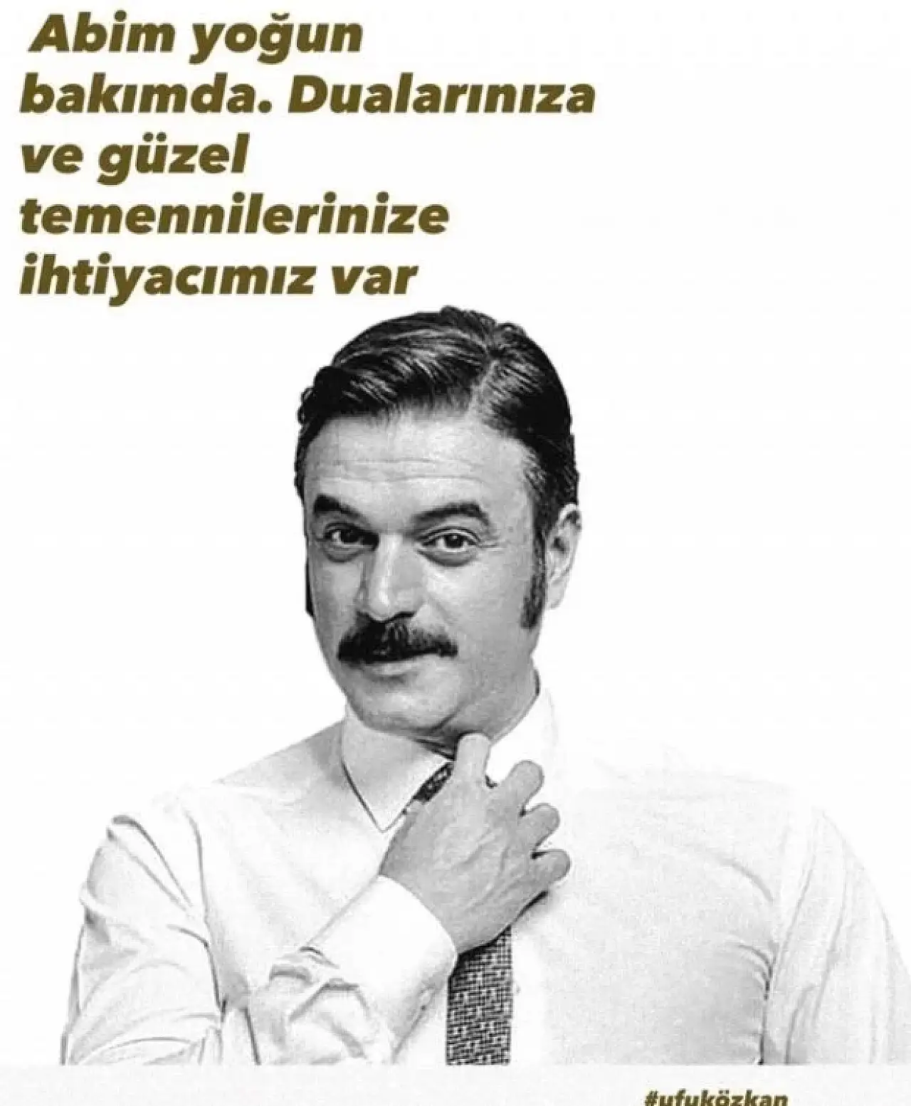Ufuk Özkan'a ne oldu? Sağlık durumuyla ilgili yeni açıklama