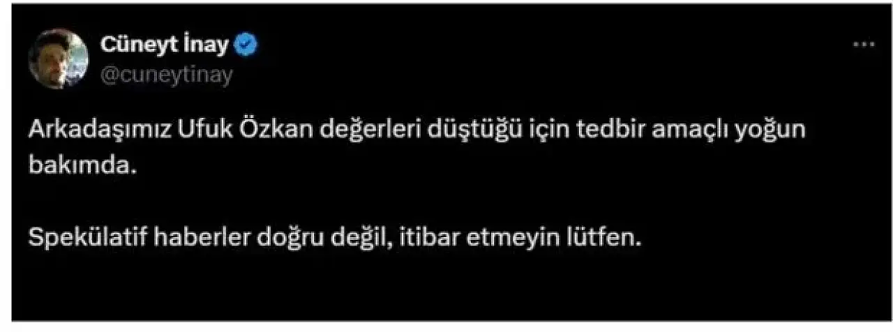 Ufuk Özkan'a ne oldu? Sağlık durumuyla ilgili yeni açıklama