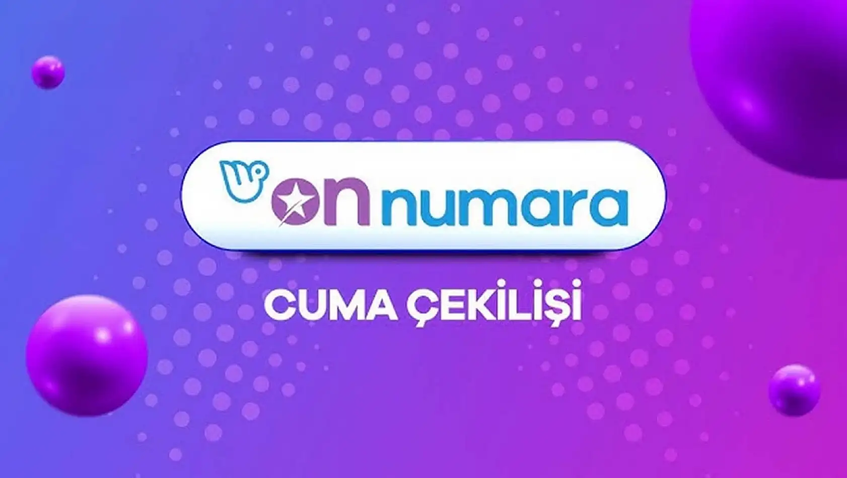 7 Haziran 2024 Cuma On Numara Çekiliş Sonuçları!