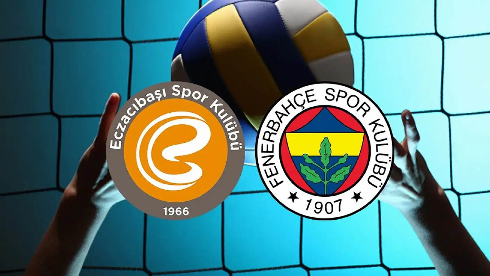 Eczacibasi Fenerbahçe Opet Voleybol Maçı Canlı İzle! 18 Nisan 2024