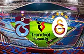 Trabzonspor - Galatasaray maçı saat kaçta hangi kanalda ? Muhtemel 11'ler