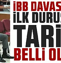 İBB'ye Yönelik Yolsuzluk Duruşmasının Tarihi Belli Oldu