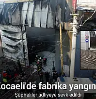 Yangın Faciasına İlişkin 11 Şüpheli Adliyeye Sevk Edildi