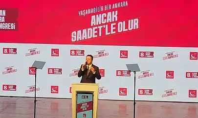 Saadet Lideri Arıkan Çözümünün Adresi Ankara'dır, Makam Belli, Gazi Meclis'tir