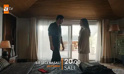 ATV Bir Gece Masalı 7.Bölüm Son Bölüm İzle! 15 Ekim Salı