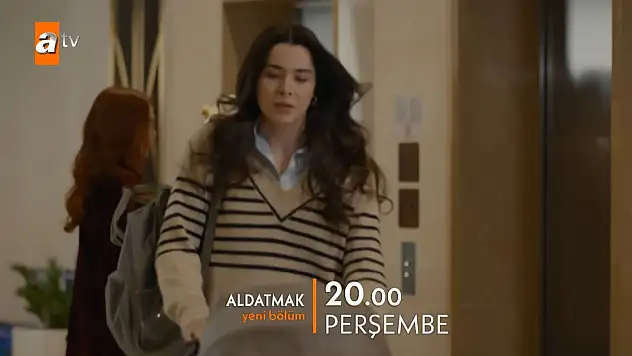 Aldatmak 55.Bölüm Tek Parça İzle 25 Ocak Perşembe