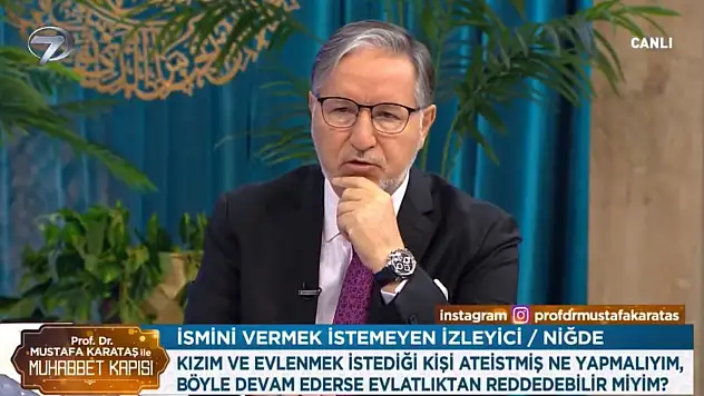 Mustafa Hoca'ya İlginç Soru Kızımın Evlenmek İstediği Kişi Ateistmiş Ne Yapmalıyım?
