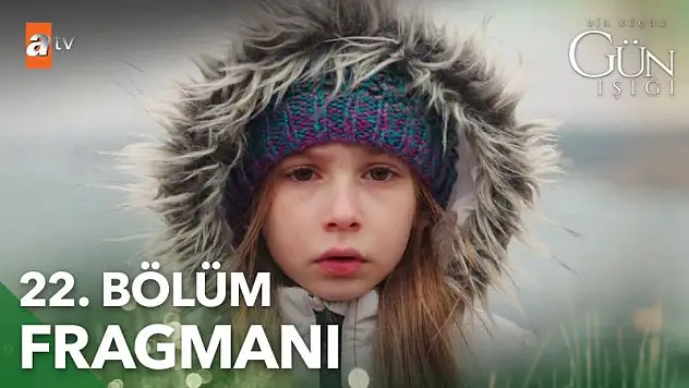 Bir Küçük Gün Işığı 22. Bölüm 6 Şubat Pazartesi ATV Tek Parça İzle..
