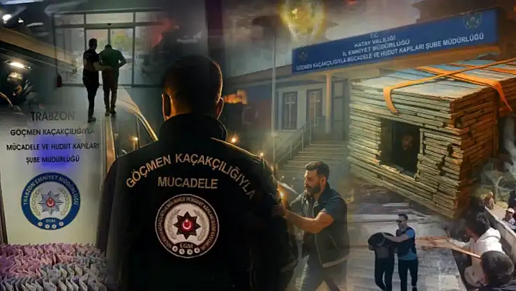 51 ilde göçmen kaçakçılarına operasyon: 273 organizatör ve bin 22 düzensiz göçmen yakalandı