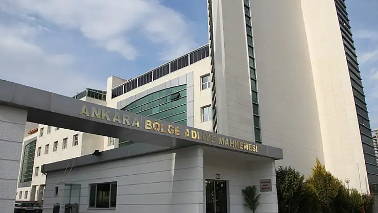 Ankara Bölge Adliye Mahkemesi'nin yargı çevresi değişti