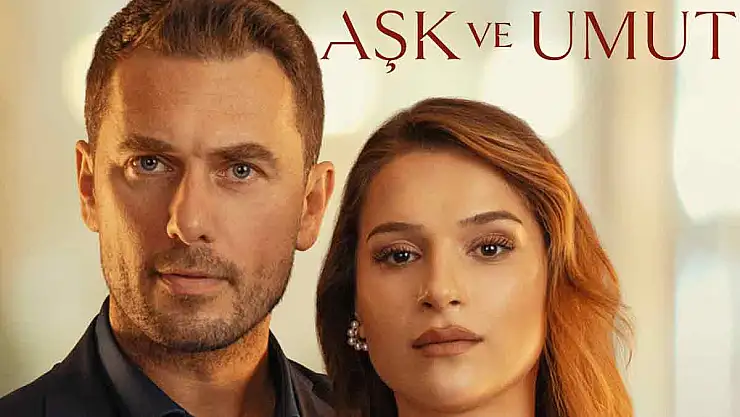 Aşk ve Umut 236.Bölüm yeni Bölüm İzle 8 Ocak Pazartesi