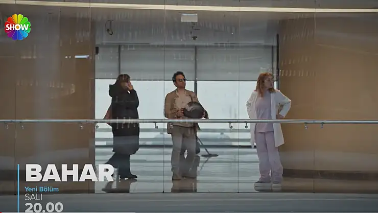 Bahar Dizisi Bugün Var mı? 27 Şubat Salı