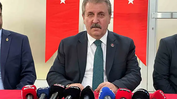 BBP Genel Başkanı Destici'den CHP'ye 'hukuka saygı' uyarısı