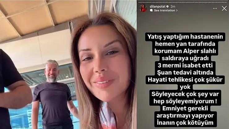 Dilan Polat'ın korumasına silahlı saldırı! Dilan Polat'ın koruması Alper Kim?