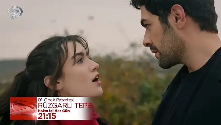 Kanal 7 Rüzgarlı Tepe 1.Bölüm İzle 1 Ocak Pazartesi