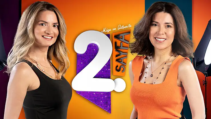 Müge ve Gülşen neden ayrıldı? 2.sayfa bitti mi?