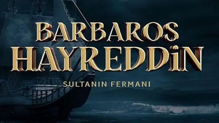 Barbaros Hayreddin: Sultanın Fermanı 11. Bölüm  Fragmanı İzle.. Barbaros Hayreddin: Sultanın Fermanı Yeni Bölüm Fragmanı İzle..