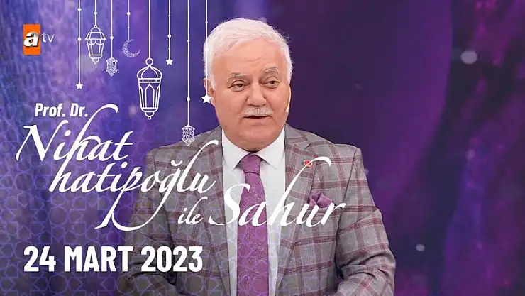 Nihat Hatipoğlu İle Sahur 26 Mart Pazar 4. Bölüm Yeni Bölüm İzle..