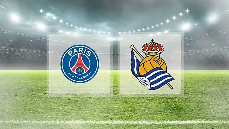PSG Real Sociedad Maçı Canlı İzle 14 Şubat 2024